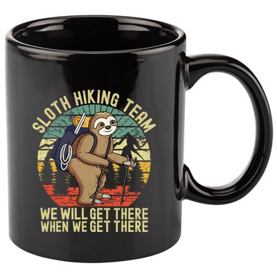 Retro sloth Hiking team we'll get there when we get there 11oz C Handle Ceramic Mug