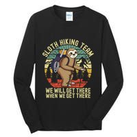 Retro sloth Hiking team we'll get there when we get there Tall Long Sleeve T-Shirt