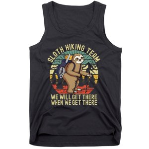 Retro sloth Hiking team we'll get there when we get there Tank Top