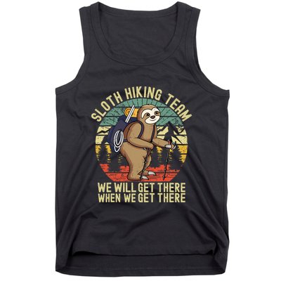Retro sloth Hiking team we'll get there when we get there Tank Top