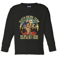 Retro sloth Hiking team we'll get there when we get there Toddler Long Sleeve Shirt