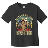 Retro sloth Hiking team we'll get there when we get there Toddler T-Shirt