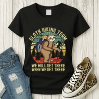 Retro sloth Hiking team we'll get there when we get there Womens T-Shirt