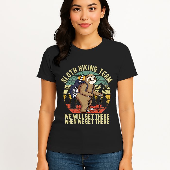 Retro sloth Hiking team we'll get there when we get there Womens T-Shirt