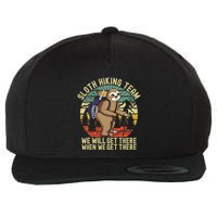 Retro sloth Hiking team we'll get there when we get there Wool Snapback Cap