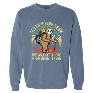 Retro sloth Hiking team we'll get there when we get there Garment-Dyed Sweatshirt