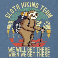 Retro sloth Hiking team we'll get there when we get there Garment-Dyed Sweatshirt