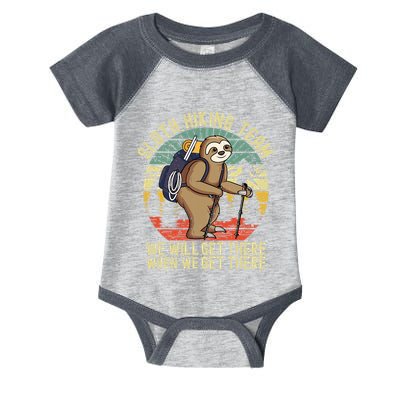 Retro sloth Hiking team we'll get there when we get there Infant Baby Jersey Bodysuit