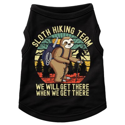 Retro Sloth Hiking Team Well Get There When We Get There Doggie Tank