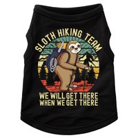 Retro Sloth Hiking Team Well Get There When We Get There Doggie Tank