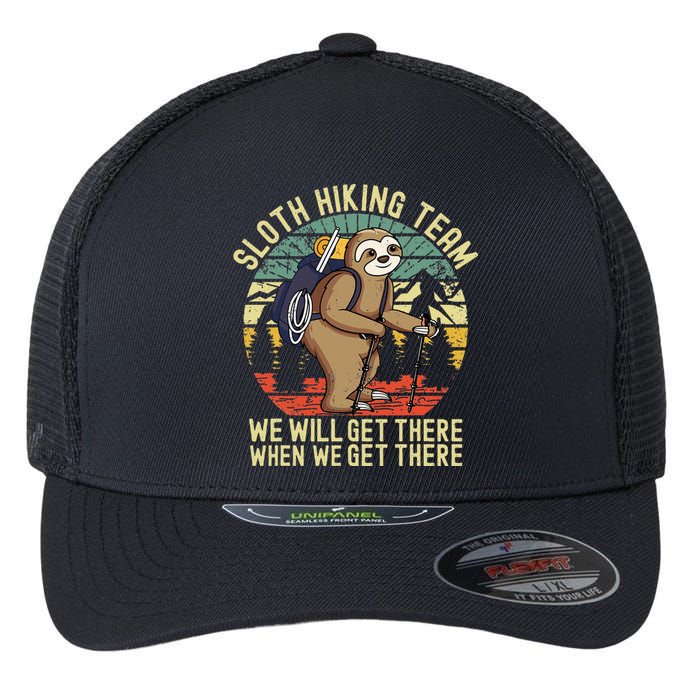 Retro Sloth Hiking Team Well Get There When We Get There Flexfit Unipanel Trucker Cap