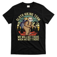 Retro Sloth Hiking Team Well Get There When We Get There T-Shirt