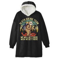 Retro Sloth Hiking Team Well Get There When We Get There Hooded Wearable Blanket