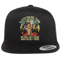 Retro Sloth Hiking Team Well Get There When We Get There Flat Bill Trucker Hat