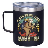 Retro Sloth Hiking Team Well Get There When We Get There 12oz Stainless Steel Coffee Mug