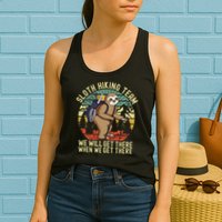 Retro Sloth Hiking Team Well Get There When We Get There Womens Tank Top