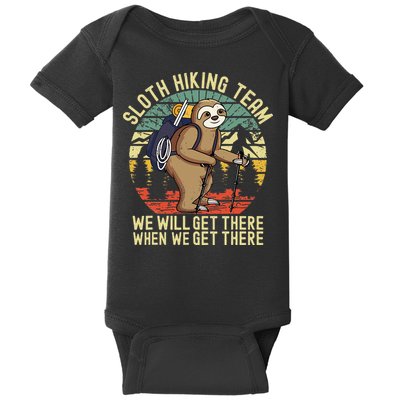 Retro Sloth Hiking Team Well Get There When We Get There Baby Bodysuit