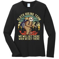 Retro Sloth Hiking Team Well Get There When We Get There Ladies Long Sleeve Shirt