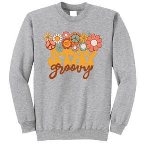 Retro Sunflower Hippie Stay Groovy Positive Mind Happy Life Tall Sweatshirt