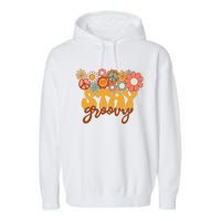 Retro Sunflower Hippie Stay Groovy Positive Mind Happy Life Garment-Dyed Fleece Hoodie