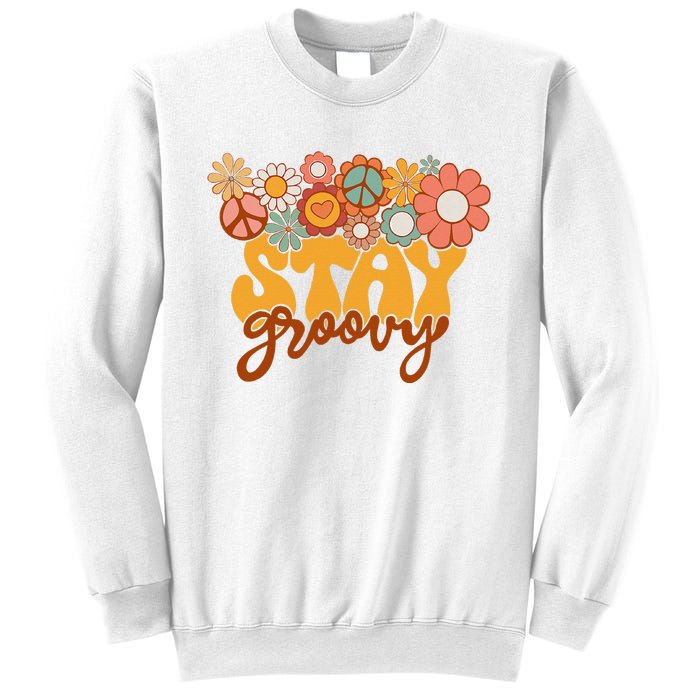 Retro Sunflower Hippie Stay Groovy Positive Mind Happy Life Sweatshirt