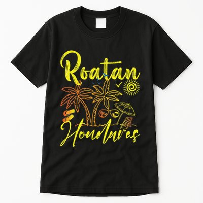 Roatan Souvenirs Honduras Beach Honduras Vacation Roatan Tall T-Shirt
