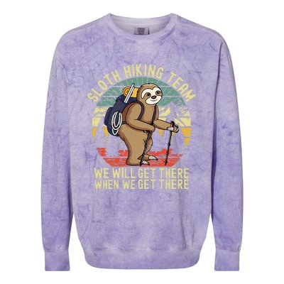 Retro Sloth Hiking Team Well Get There When We Get There Colorblast Crewneck Sweatshirt