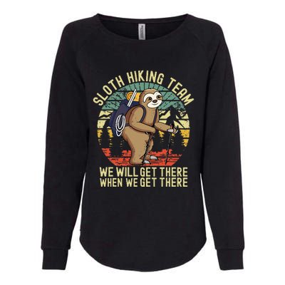 Retro Sloth Hiking Team Well Get There When We Get There Womens California Wash Sweatshirt