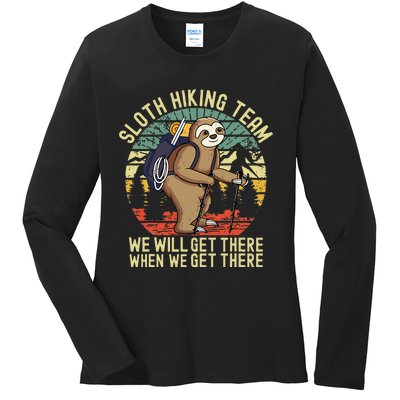 Retro Sloth Hiking Team Well Get There When We Get There Ladies Long Sleeve Shirt