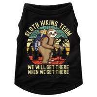 Retro Sloth Hiking Team We'll Get There When We Get There Doggie Tank