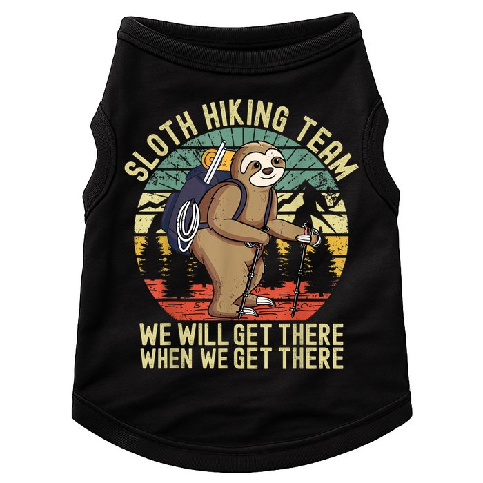 Retro Sloth Hiking Team We'll Get There When We Get There Doggie Tank