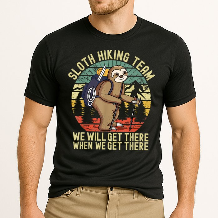 Retro Sloth Hiking Team We'll Get There When We Get There Performance Shirt