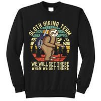 Retro Sloth Hiking Team We'll Get There When We Get There Sweatshirt