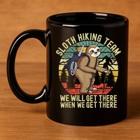 Retro Sloth Hiking Team We'll Get There When We Get There 11oz C Handle Ceramic Mug