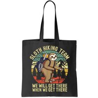 Retro Sloth Hiking Team We'll Get There When We Get There Bag