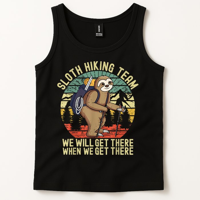 Retro Sloth Hiking Team We'll Get There When We Get There Tank Top