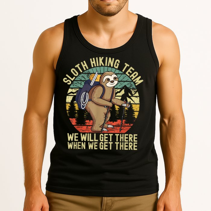 Retro Sloth Hiking Team We'll Get There When We Get There Tank Top