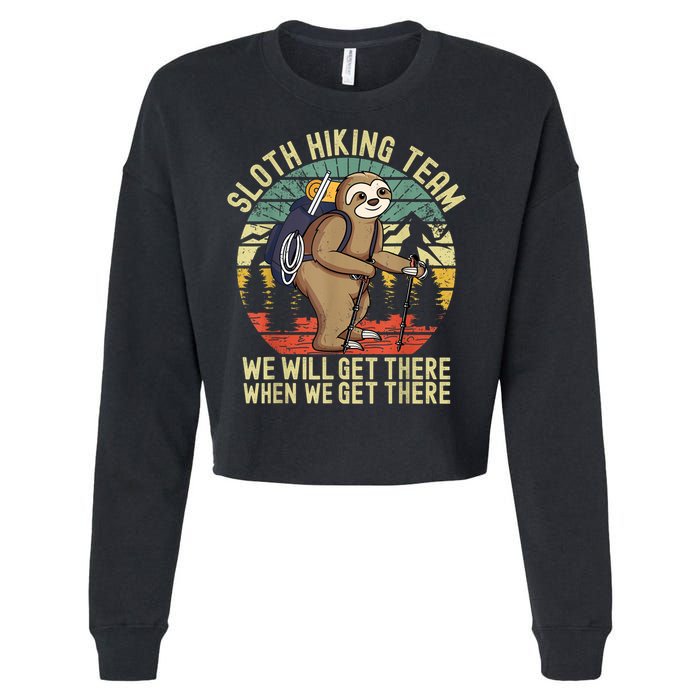 Retro Sloth Hiking Team We'll Get There When We Get There Cropped Pullover Crew