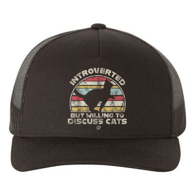 Retro Style Introverted But Willing To Discuss Cats Vintage Yupoong Adult 5-Panel Trucker Hat