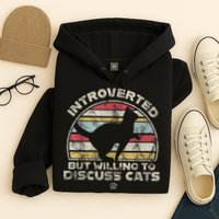 Retro Style Introverted But Willing To Discuss Cats Vintage Hoodie