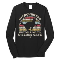 Retro Style Introverted But Willing To Discuss Cats Vintage Long Sleeve Shirt
