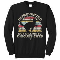 Retro Style Introverted But Willing To Discuss Cats Vintage Sweatshirt