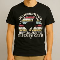 Retro Style Introverted But Willing To Discuss Cats Vintage T-Shirt
