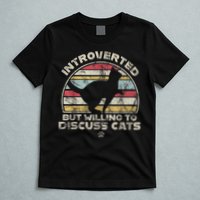 Retro Style Introverted But Willing To Discuss Cats Vintage T-Shirt