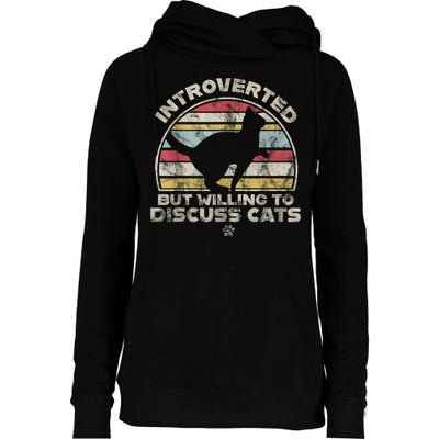 Retro Style Introverted But Willing To Discuss Cats Vintage Womens Funnel Neck Pullover Hood