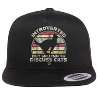 Retro Style Introverted But Willing To Discuss Cats Vintage Flatbill Hat