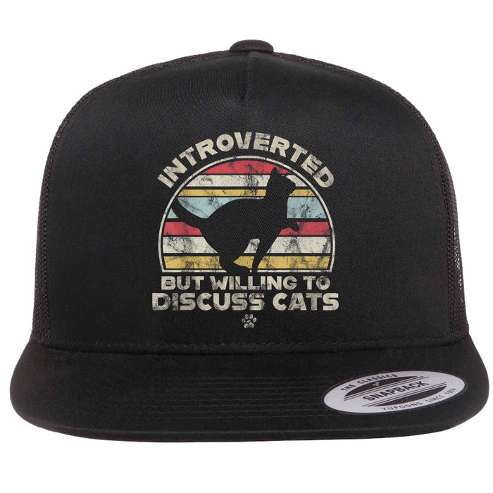 Retro Style Introverted But Willing To Discuss Cats Vintage Flatbill Hat