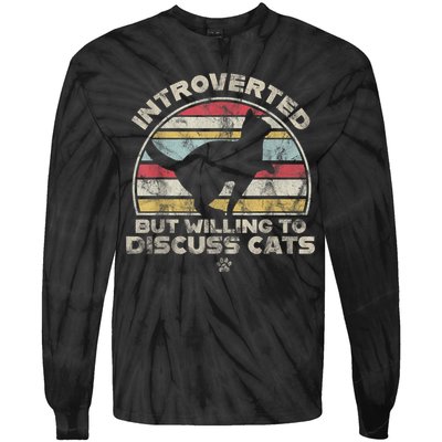Retro Style Introverted But Willing To Discuss Cats Vintage Tie-Dye Long Sleeve Shirt