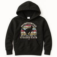 Retro Style Introverted But Willing To Discuss Cats Vintage Kids Hoodie