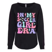 Retro Soccer In My Soccer Girl Era Gift Womens California Wash Sweatshirt